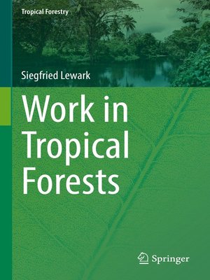 cover image of Work in Tropical Forests